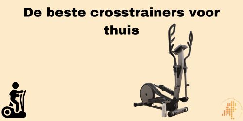 crosstrainer voor thuis