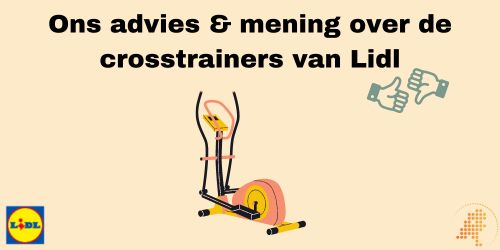 mening en advies over de lidl crosstrainers